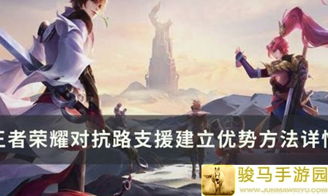 王者荣耀对抗路速成攻略！手残党也能轻松上分的强度英雄排行揭秘！